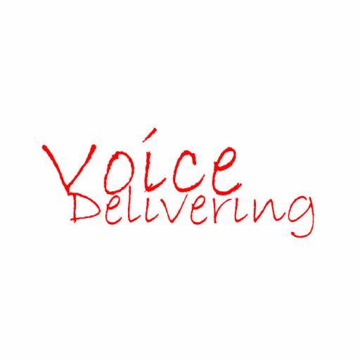 Talking with you and everyone about anything, VoiceDelivering