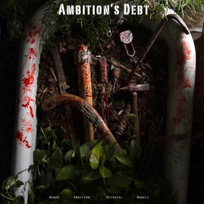 Ambition's Debt