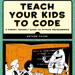 #1 New Release on Amazon, and the new Udemy course, Teach Your Kids to Code - by Professor and Author @brysonpayne