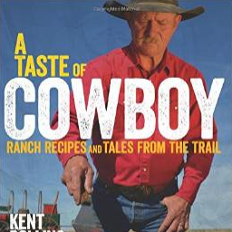 Cowboy Kent Rollins YouTube over 2.7 million subs, best selling cookbooks,food TV Chopped Grill Masters, Cuthroat Kitchen Winner, CBS Sunday Morning