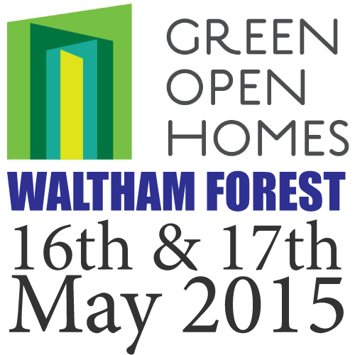 Waltham Forest’s Green Open Homes Weekend -16th & 17th May 2015. Visit inspirational energy efficient, warm, cheaper-to-run homes. greenhomes@hornbeam.org.uk