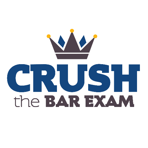 CRUSH The Bar Exam