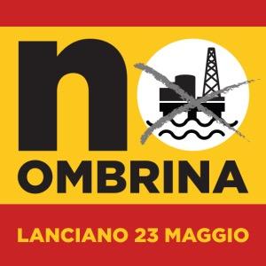 TUTTO L’ABRUZZO CONTRO OMBRINA, ELSA2 E ROSPO MARE. IL 23 MAGGIO MANIFESTAZIONE A LANCIANO PER UNA TERRA ED UN MARE LIBERI DALLE TRIVELLE