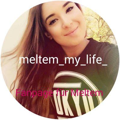 Fanseite für Meltem ♥