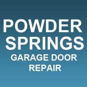 We stand by our claims of being the best at Powder Springs Garage Door Repair.