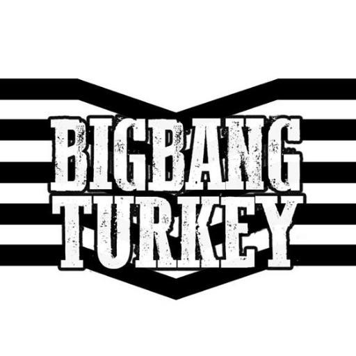 BIGBANG TURKEY