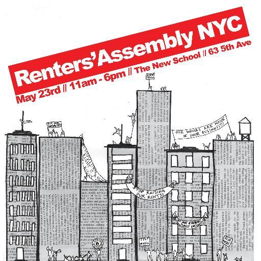 The NYC Renters' Assembly was a student-led capacity-building event for housing justice organizations and renters that occurred on May 23rd, 2015.