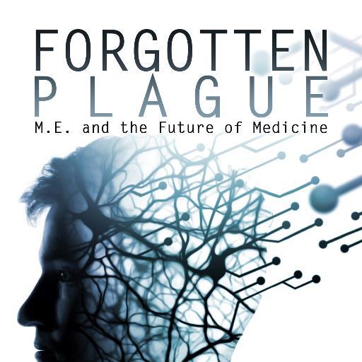 forgottenplague's profile picture. Forgotten Plague: M.E. and the Future of Medicine #mecfs #MyalgicE
