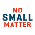 No Small Matter (@nosmallmatter) Twitter profile photo