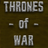 Thrones of War