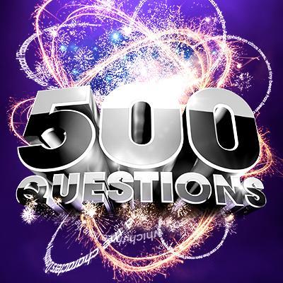 The official Twitter for 500 Questions!