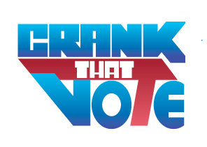 crankthatvote's profile picture. Crank That Vote!!!