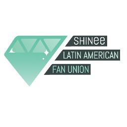 ● 1st Latin American Fan Union  ● Est. April 2015   ● +12 SHINing Countries