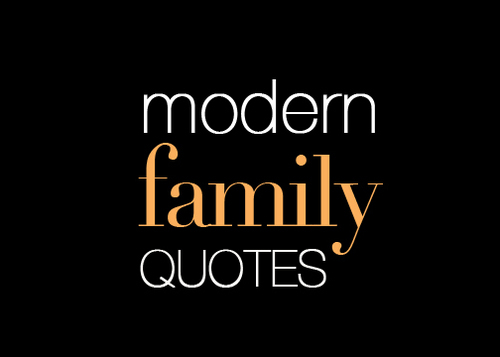 Tweets of the funny, sweet, wise quotes from the sitcom Modern Family. Plus, retweets from the show's cast & writers!