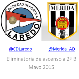 Punto de encuentro AMISTOSO Y CORDIAL entre los seguidores del CD Laredo y del Mérida AD con motivo del histórico enfrentamiento para el ascenso a 2ª División B