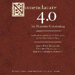 Tweets by Nomenclature Task Force | Museum Cataloging Standard | Classifying Cultural Objects | New Edition of AASLH's Nomenclature 4.0 Coming July 2015!