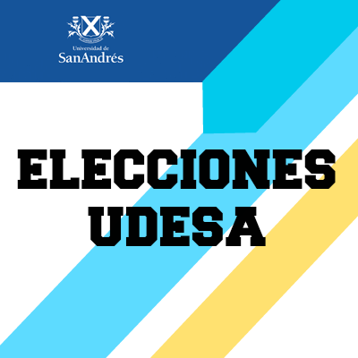 Los politólogos de la Universidad de San Andrés proponemos claves para entender las elecciones #eleccionesudesa