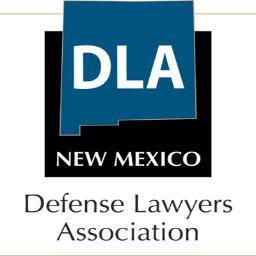 New Mexico Defense Lawyers Association, serving New Mexico's Civil Defense Lawyers. #NMDLA