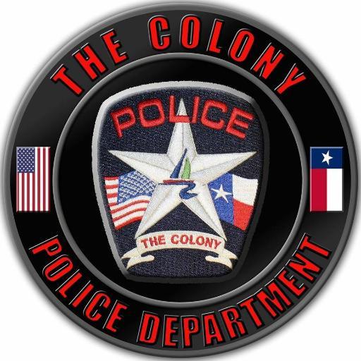 Official Twitter Account of The Colony Police Department - Maintained by TCPD PIO's. Not monitored 24/7, for emergencies dial 911 
Non-emergency (972) 625-1887