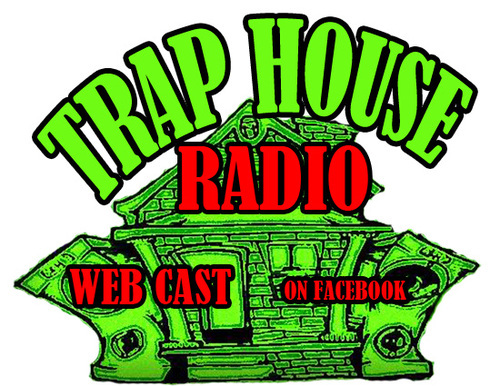 TRAP HOUSE RADIO was found in 2009. Keeping it real and help the c port community 100% real web radio