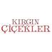 Kırgın Çiçekler (@kirgincicekler) Twitter profile photo