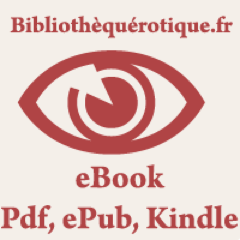 Bibliothèque numérique de littérature érotique #eBook #ePub #Kindle #iBooks