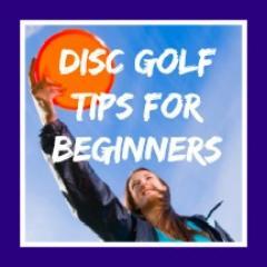 #DiscGolf Tips For #DiscGolfBeginners and anyone who loves the #DiscGolf sport! We are a growing community on Facebook that brings tips to DG beginners.