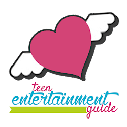 Your Teen Entertainment Guide