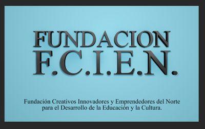 Fundación Creativos Innovadores y Emprendedores del Norte para el Desarrollo de la Educación y la Cultura. / Creative and Innovative Entrepreneurs in the North