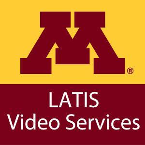 LATIS Video Services is a centralized source for media production resources and technical assistance in the University of Minnesota's College of Liberal Arts.