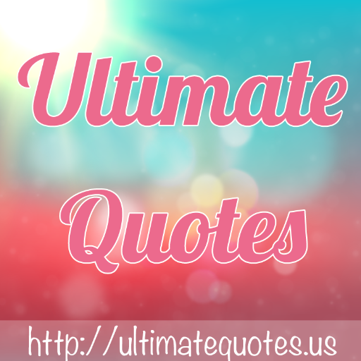 Ulimates Quotes for All !! If you love me then like us on facebook page http://t.co/TaXGEDDLmO