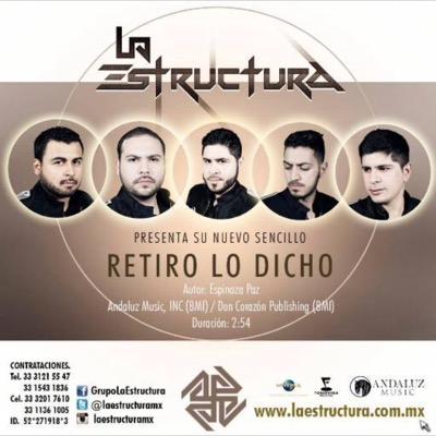 pide en tu radio favorita el Tema
 “Retiro lo Dicho ” de La Estructura