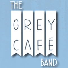 The Grey Café Band