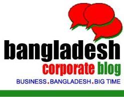 Bangladesh's first and fastest growing business blog, Bangladesh Corporate Blog, Business Bangladesh Big Time!