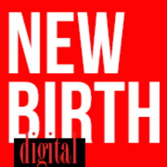NEW BIRTH DIGITAL