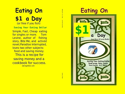 eatingdollar's profile picture. I coauthored Eating On $1 A Day (or free if you fish) and wrote iphone app