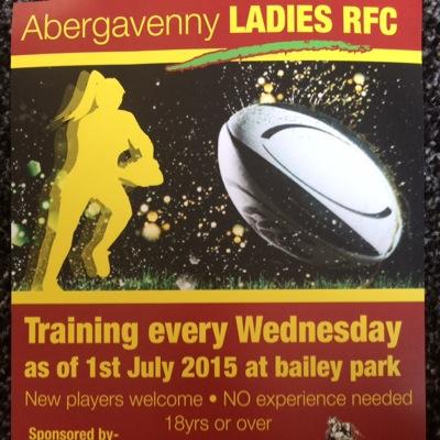 Abergavenny RFC Ladies Rugby Team All ladies welcome no rugby experience needed Join for fun fitness & socialising. Training Weds 7pm as of 1st july 2015