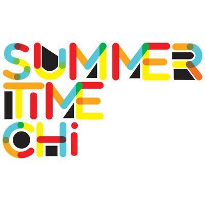 Now Summertime CHI isn't just a season. it's a state of mind.