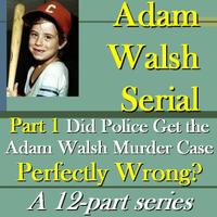 The Unsolved Murder of Adam Walsh - True Crime (@adamwalshserial) 's Twitter Profile
