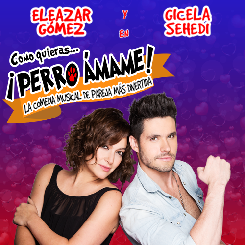 PerroAmameObra's profile picture. La Comedia Musical de Pareja más Divertida. Debido al rotundo éxito, presentándose en 2 teatros simultaneamente.