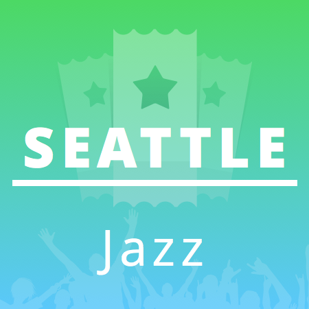 Jazz gigs in Seattle