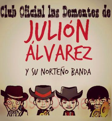 Club de Fans Las Dementes de Julion Alvarez y su Norteño Banda con sede en Veracruz