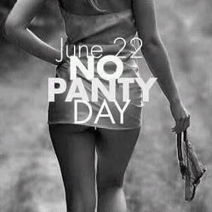 show your support for No Panties Day June 22nd. http://t.co/1GSeKgOIee and Instagram @nopantiesday