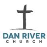 DanRiverChurch's profile picture. Dan River Church is located in Danville, VA and has a desire to serve the Southside area with the love of Christ. Check us out Sundays at 9am or 10:45am.