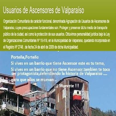 AGRUPACION DE USUARIOS DE ASCENSORES DE VALPARAISO
Defensa y recuperacion de los Ascensores porteños,Valparaiso,Chile