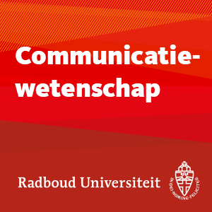 Official Twitter account Communication Science, Radboud University Nijmegen