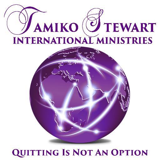 Founder of Tamiko Stewart International Ministries, QINAO International Church, QINAO TV & Radio Show and National Women Empowerment. Quitting Is Not An Option!