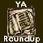YA Roundup