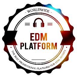 ● EDM Promotion ● Submit your track here: edmplatform@hotmail.com