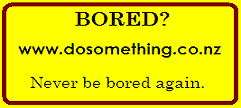 never be bored again. dosomething to suit your time and budget.